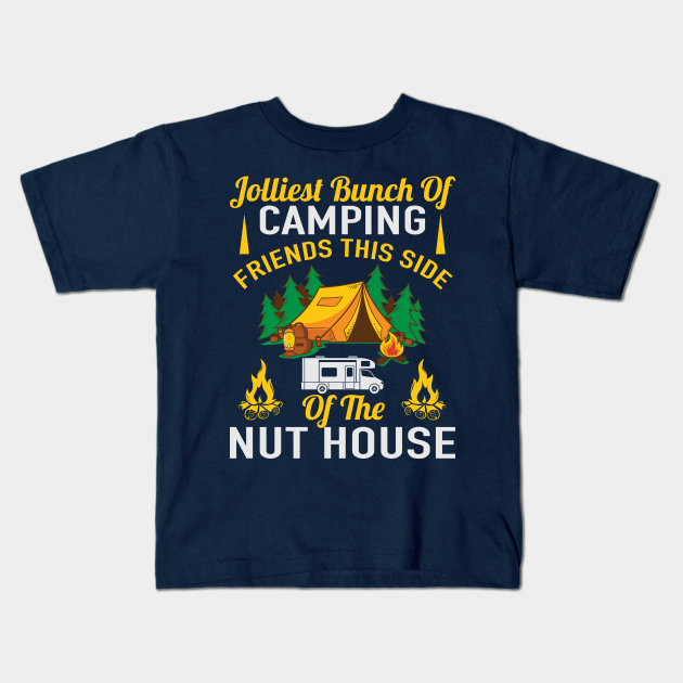 Camping Camp Kids TShirt TeePublic